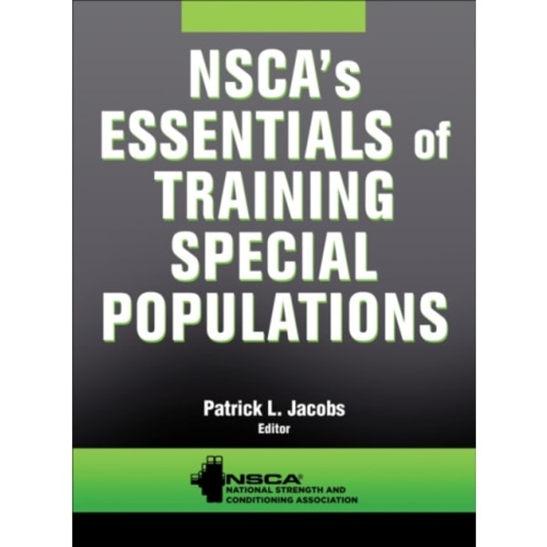NSCA's Essentials of Training Special Populations (inbunden, eng)