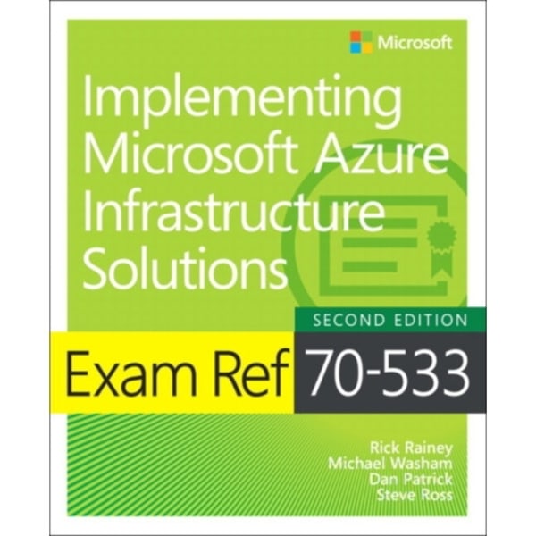 Exam Ref 70-533 Implementing Microsoft Azure Infrastructure Solutions (häftad, eng)