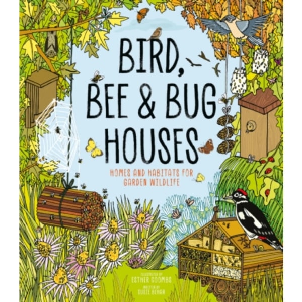 Bird, Bee and Bug Houses (inbunden, eng)