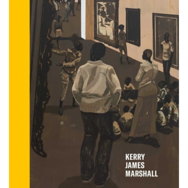 Kerry James Marshall: History of Painting (inbunden, eng)