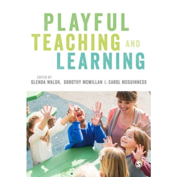Playful Teaching and Learning (häftad, eng)