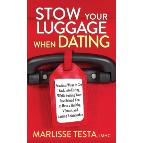 Stow YourLuggage When Dating (häftad, eng)