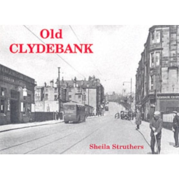 Old Clydebank (häftad, eng)