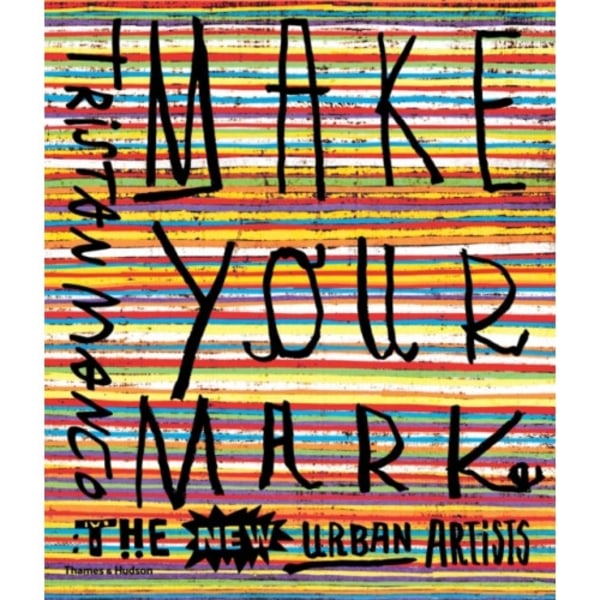 Make Your Mark (häftad, eng)