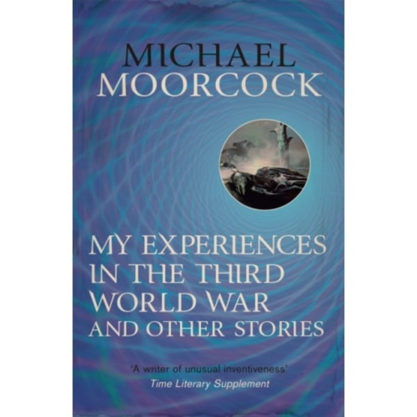 My Experiences in the Third World War and Other Stories (häftad, eng)
