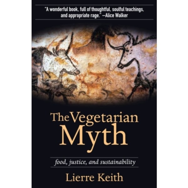 The Vegetarian Myth (häftad, eng)