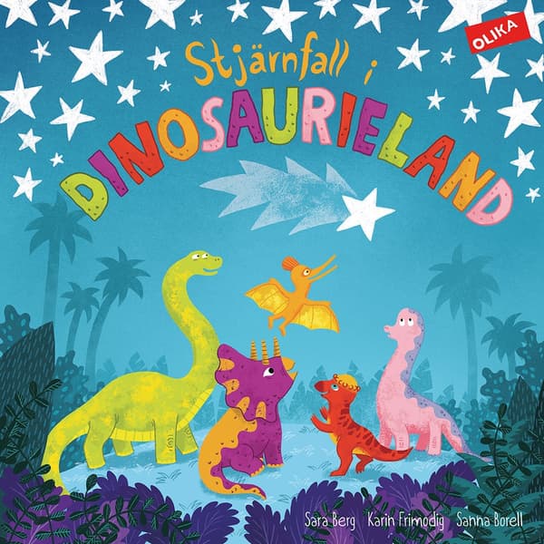 Stjärnfall i dinosaurieland (inbunden)