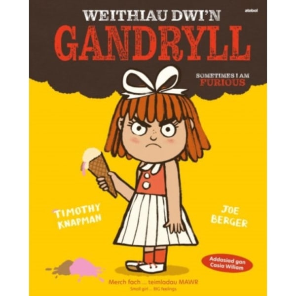 Weithiau Dwi’n Gandryll / Sometimes I am Furious (inbunden, eng)