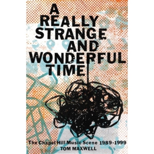 A Really Strange and Wonderful Time (inbunden, eng)