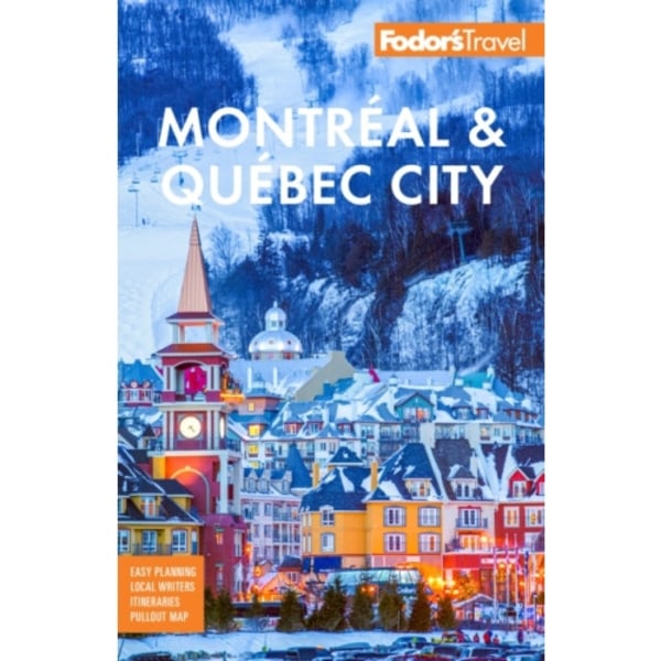 Fodor's Montreal & Quebec City (häftad, eng)