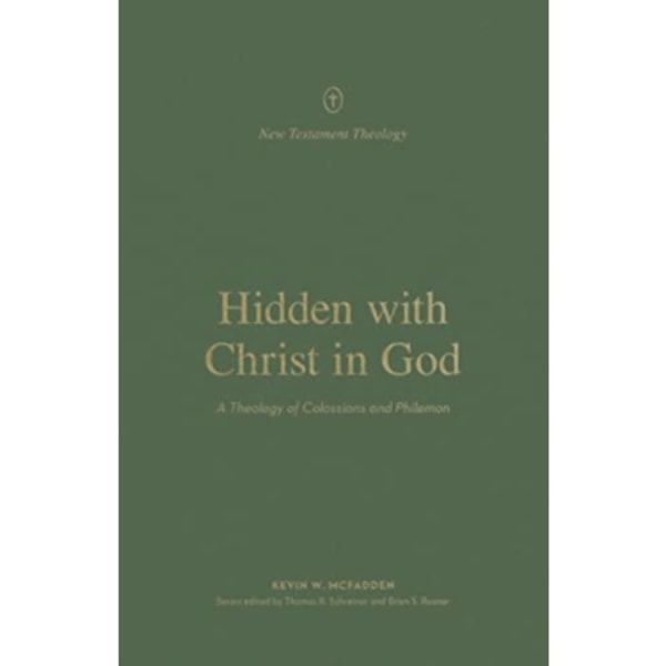 Hidden with Christ in God (häftad, eng)