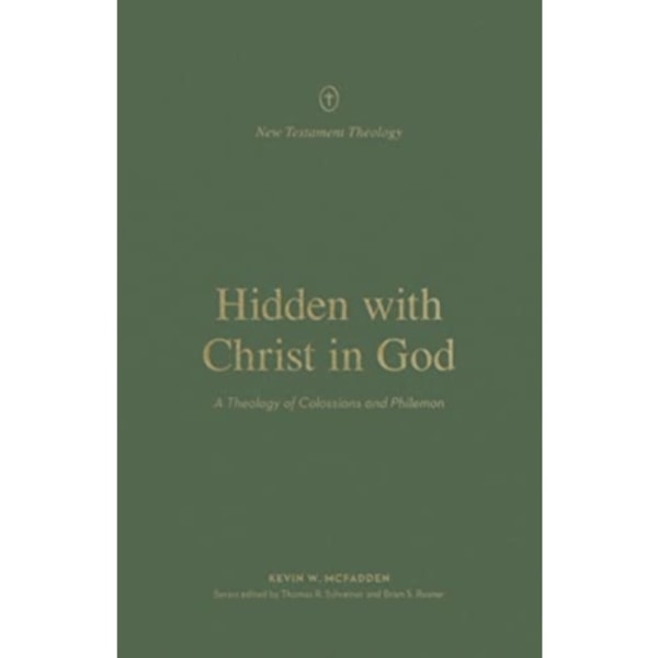 Hidden with Christ in God (häftad, eng)