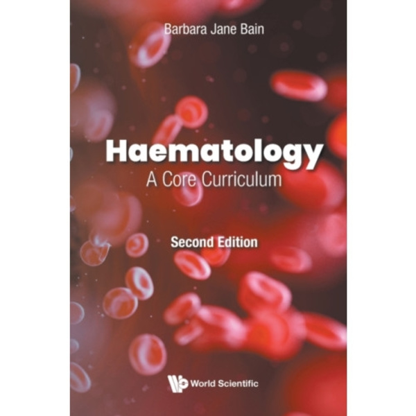 Haematology: A Core Curriculum (häftad, eng)