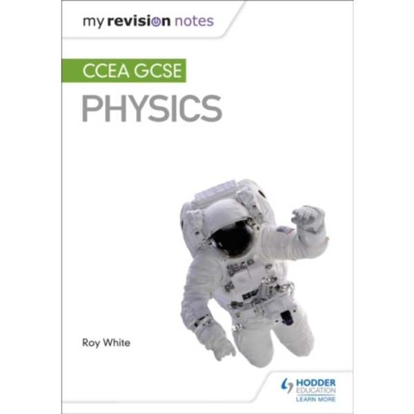 My Revision Notes: CCEA GCSE Physics (häftad, eng)