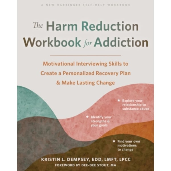 The Harm Reduction Workbook for Addiction (häftad, eng)