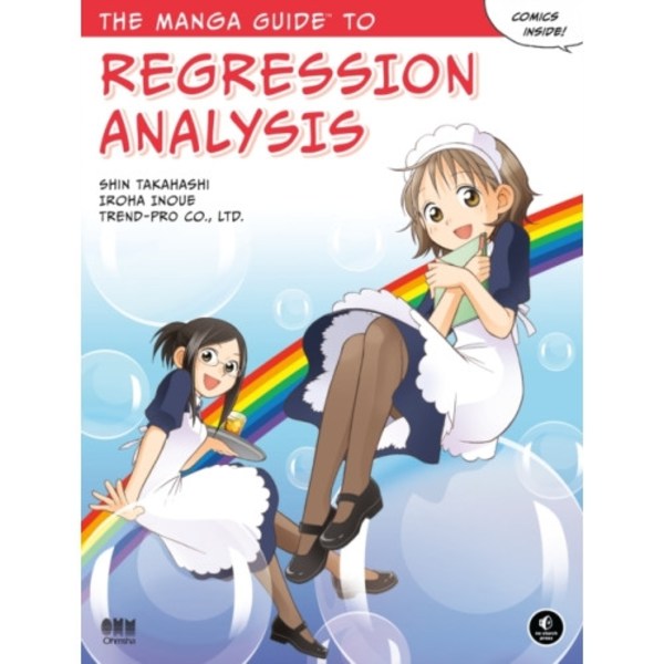 The Manga Guide To Regression Analysis (häftad, eng)