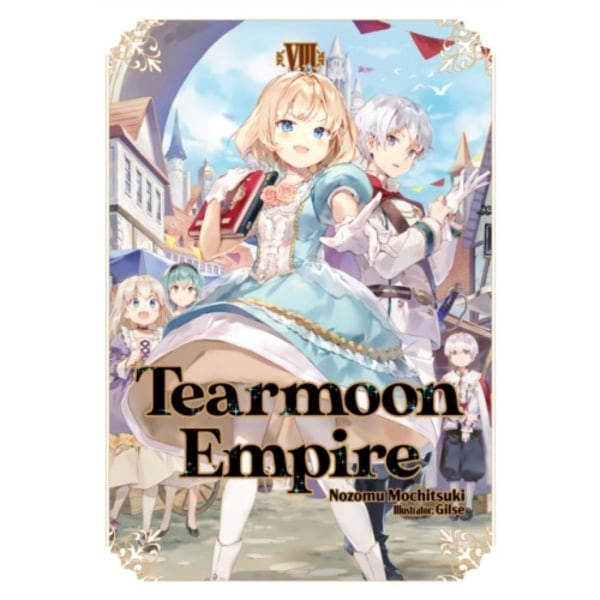 Tearmoon Empire: Volume 8 (häftad, eng)