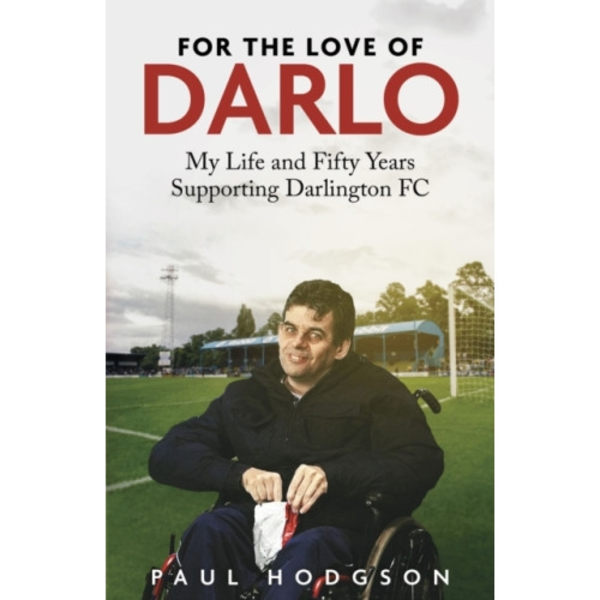For the Love of Darlo (inbunden, eng)