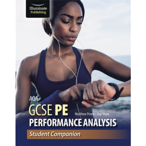 AQA GCSE PE Performance Analysis: Student Companion (häftad, eng)