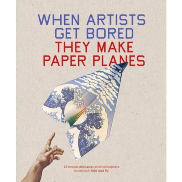 When Artists Get Bored They Make Paper Planes (häftad, eng)
