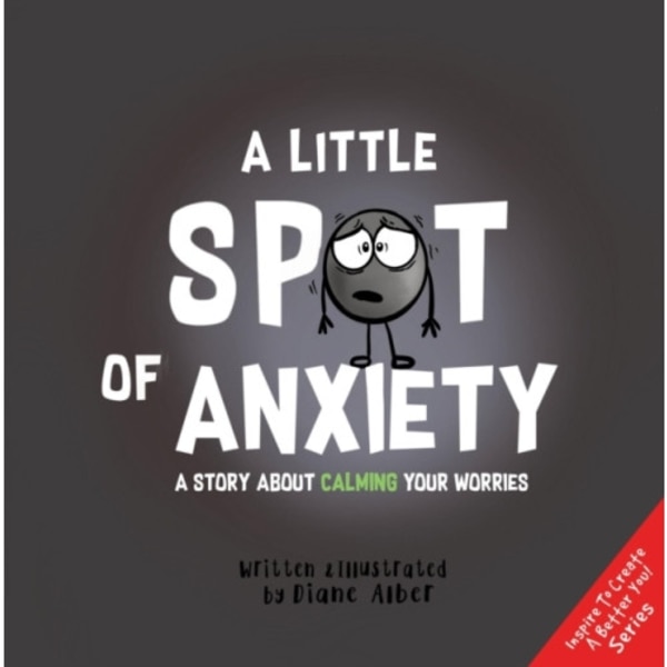 A Little Spot of Anxiety (inbunden, eng)