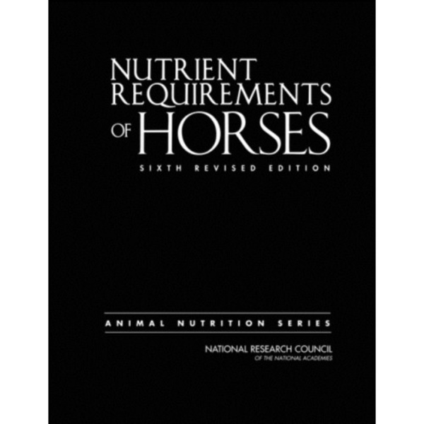 Nutrient Requirements of Horses (inbunden, eng)