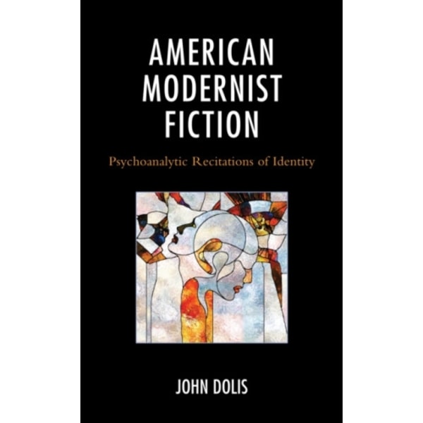 American Modernist Fiction (inbunden, eng)