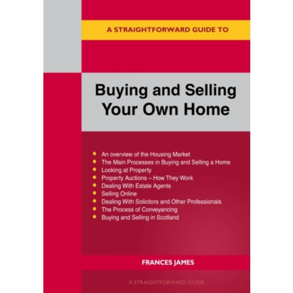 A Straightforward Guide to Buying and Selling Your Own Home Revised Edition - 2024 (häftad, eng)