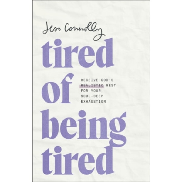 Tired of Being Tired (häftad, eng)