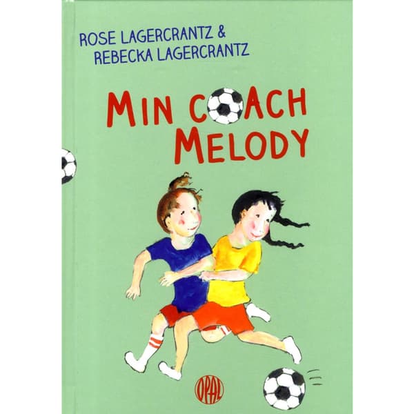 Min coach Melody (inbunden)