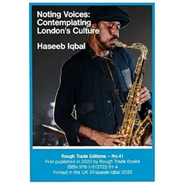 Noting Voices: Contemplating London's Culture - Haseeb Iqbal (RT#41) (häftad, eng)
