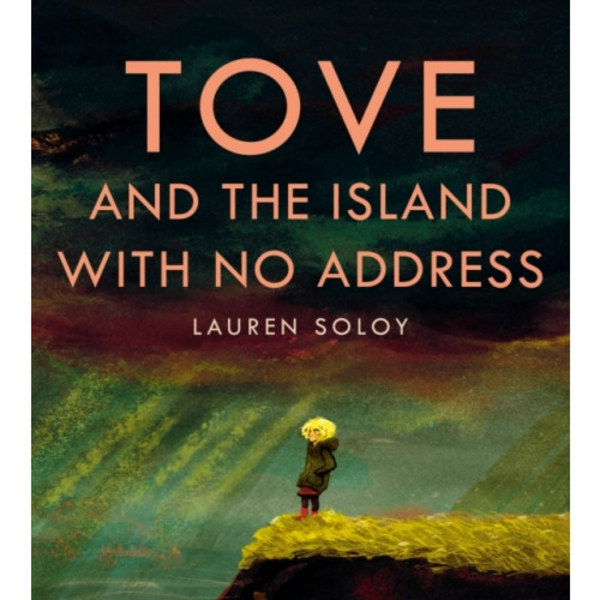 Tove and the Island with No Address (inbunden, eng)