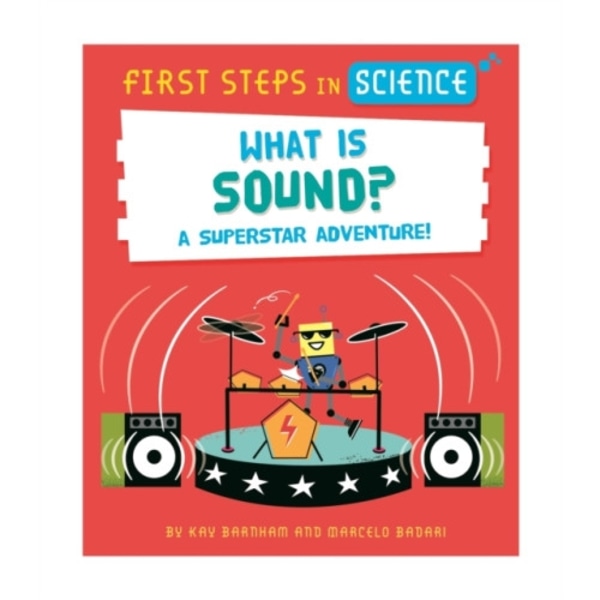First Steps in Science: First Steps in Science: What is Sound? (häftad, eng)