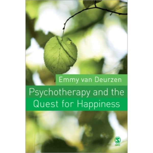 Psychotherapy and the Quest for Happiness (häftad, eng)