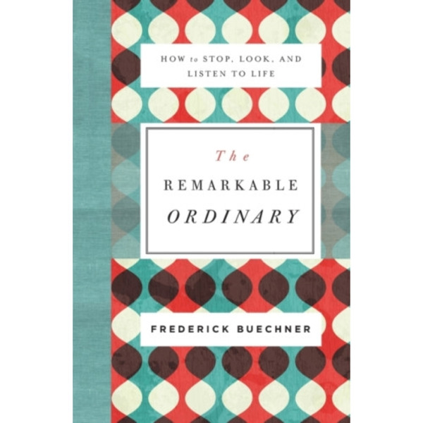 The Remarkable Ordinary (häftad, eng)