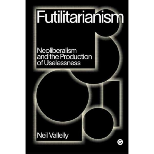 Futilitarianism (inbunden, eng)