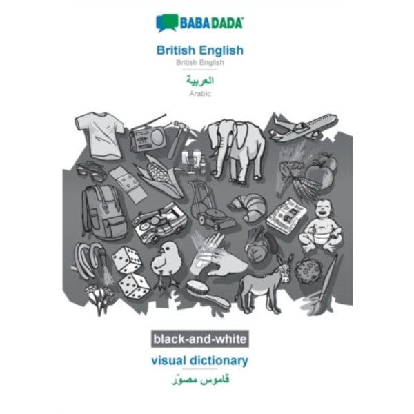 BABADADA black-and-white, British English - Arabic (in arabic script), visual dictionary - visual dictionary (in arabic script) (häftad, eng)