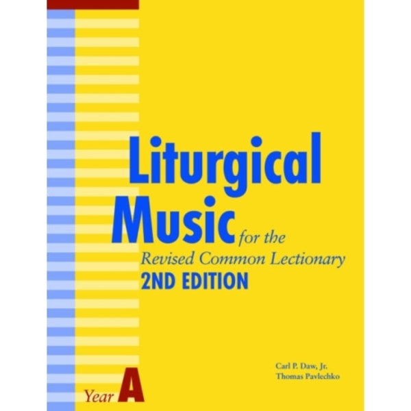 Liturgical Music for the Revised Common Lectionary Year A (häftad, eng)