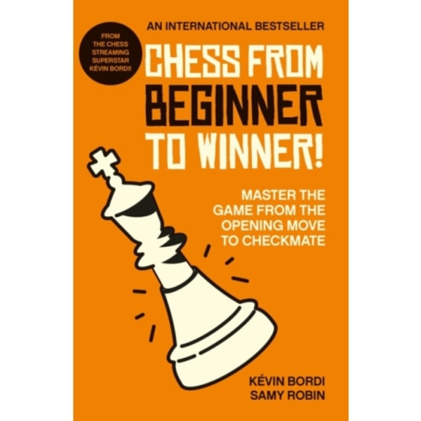 Chess from beginner to winner! (häftad, eng)