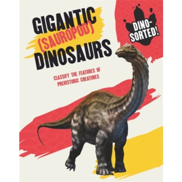 Dino-sorted!: Gigantic (Sauropod) Dinosaurs (häftad, eng)
