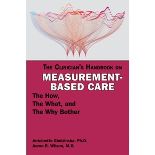 The Clinician's Handbook on Measurement-Based Care (häftad, eng)