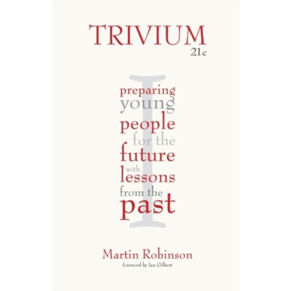 Trivium 21c (häftad, eng)