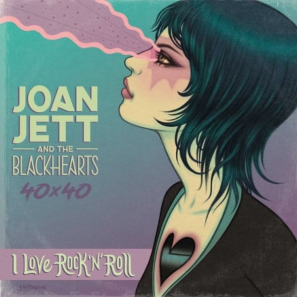 Joan Jett & The Blackhearts 40x40: Bad Reputation / I Love Rock-n-Roll (häftad, eng)