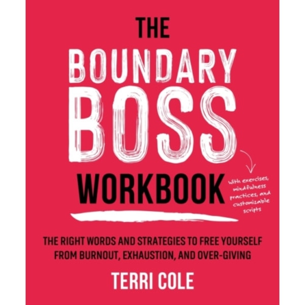 The Boundary Boss Workbook (häftad, eng)