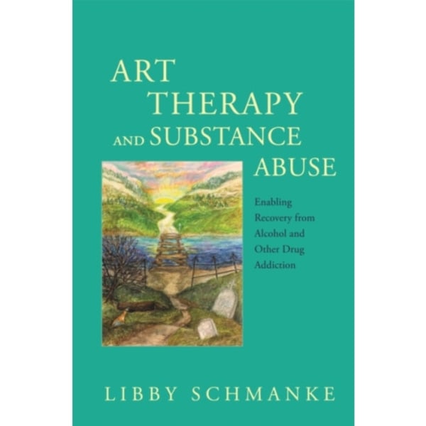 Art Therapy and Substance Abuse (häftad, eng)