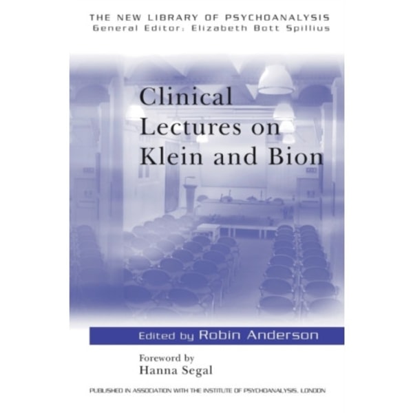 Clinical Lectures on Klein and Bion (häftad, eng)