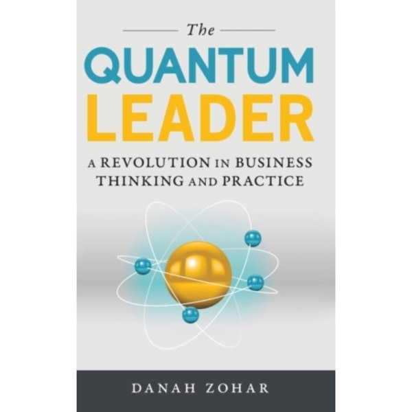 The Quantum Leader (inbunden, eng)