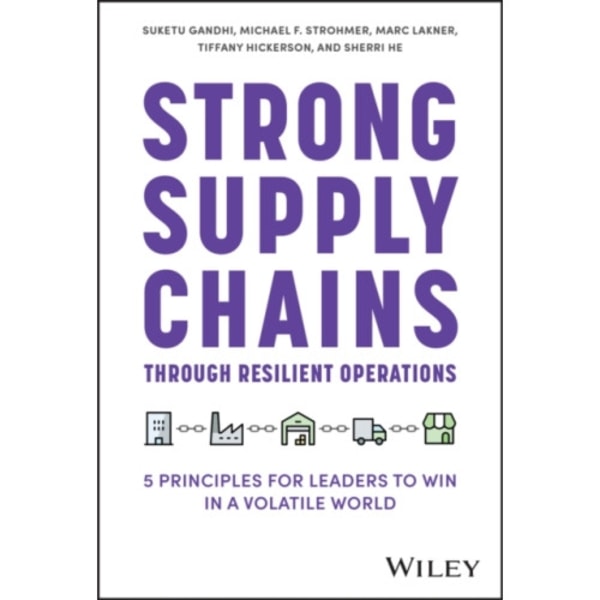 Strong Supply Chains Through Resilient Operations (inbunden, eng)