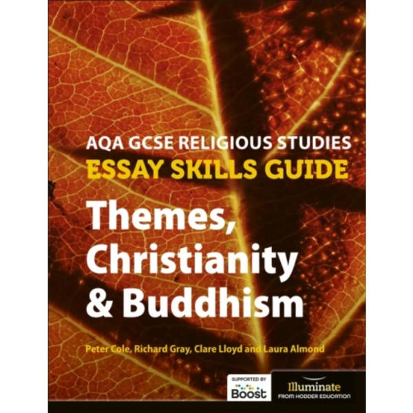 AQA GCSE Religious Studies Essay Skills Guide: Themes, Christianity & Buddhism (häftad, eng)