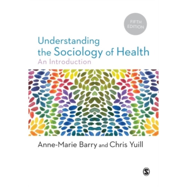 Understanding the Sociology of Health (häftad, eng)